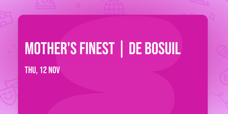 Mother’s Finest | De Bosuil — muziek in Weert