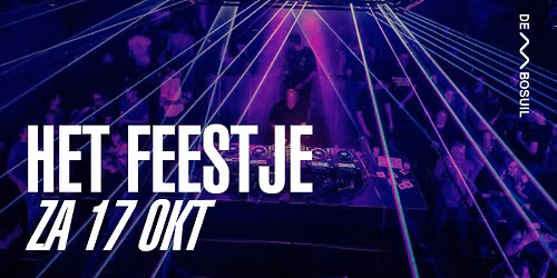 Het Feestje | De Bosuil — festival in Weert