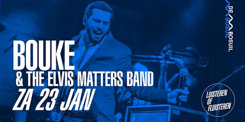 Bouke & The Elvis Matters Band — muziek in Weert