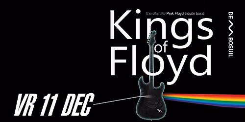 Kings of Floyd | De Bosuil — muziek in Weert