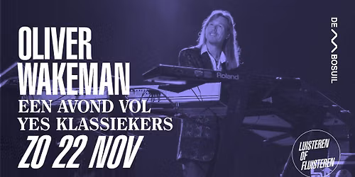 Oliver Wakeman | De Bosuil in Weert